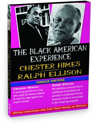 cover image of Black American Experience - Famous Writers: Chester Himes & Ralph Ellison